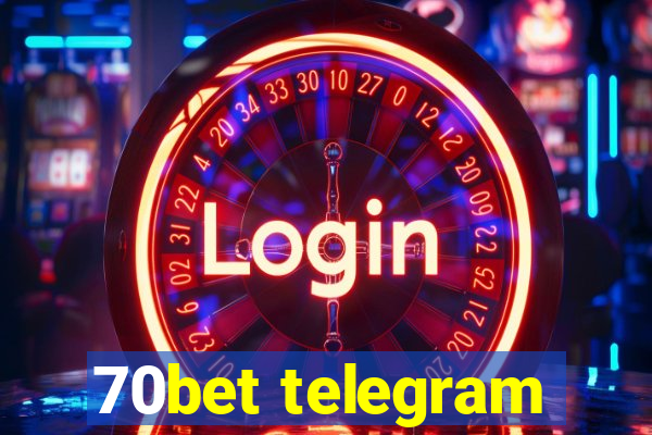 70bet telegram